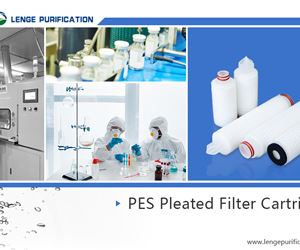 What Are the Advantages of Pharmaceutical Grade Polyethersulfone (PES) Pleated Filter Cartridge? What Industry Can Be Applied?